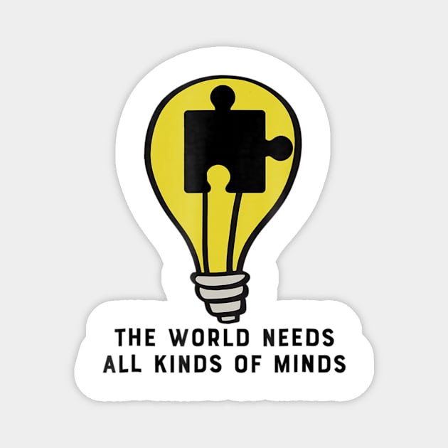 Special Education Teacher The World Needs All Kinds Magnet by StuSpenceart