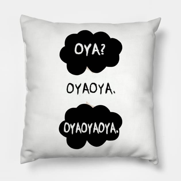 Oya Oya Oya! Pillow by marjorieglenn9