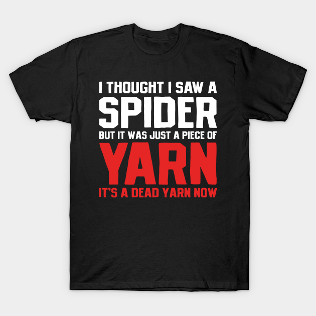 Afraid Spiders - Spiders - T-Shirt