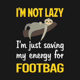 Funny Lazy Footbag Hacky Sack Sacker T-Shirt