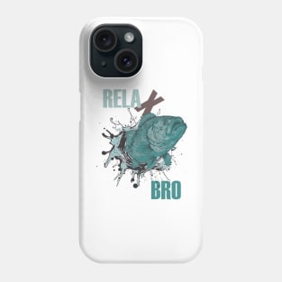 relax bro Phone Case