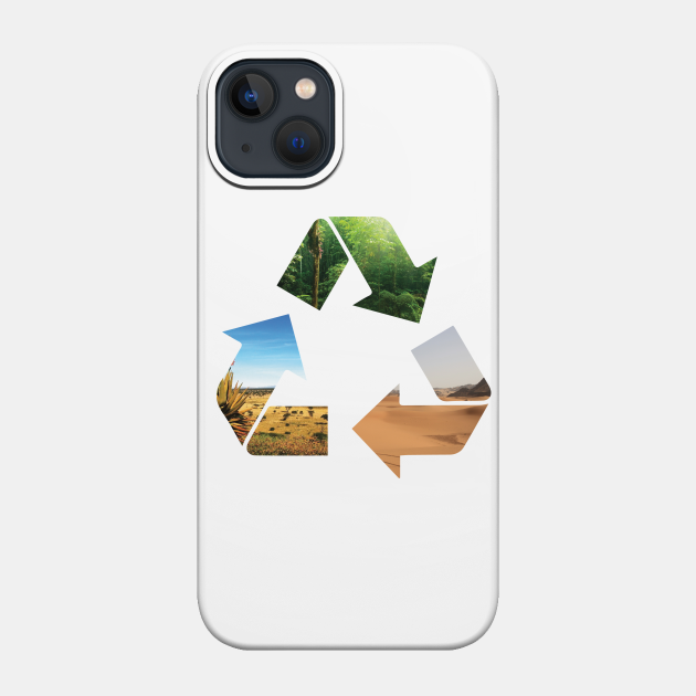 Earth Recycle - Recycle - Phone Case