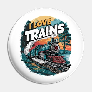 I Love Trains. Train lover Pin