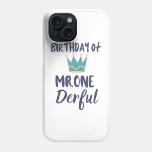 Birthday of Mr.One Derful Phone Case