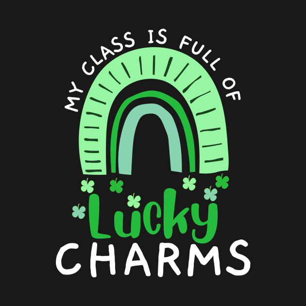 My class is full of lucky charms cute by AllPrintsAndArt