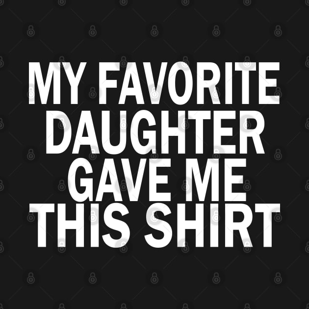 my favorite daughter gave me this shirt by Vitntage