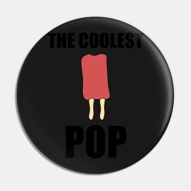 Mens Coolest Pop Funny Best Dad Ever Cool Popsicle Pun 4 Pin by Levandotxi