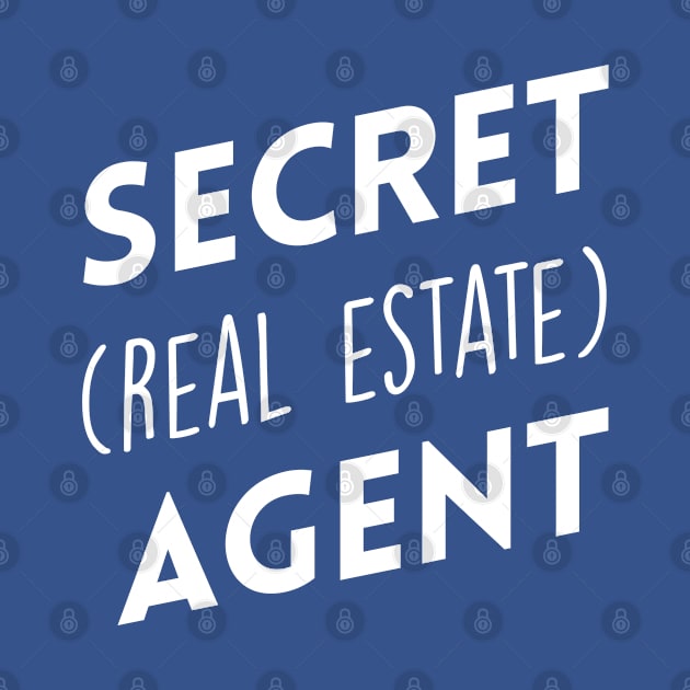 Secret (Real Estate) Agent by Inspire Creativity