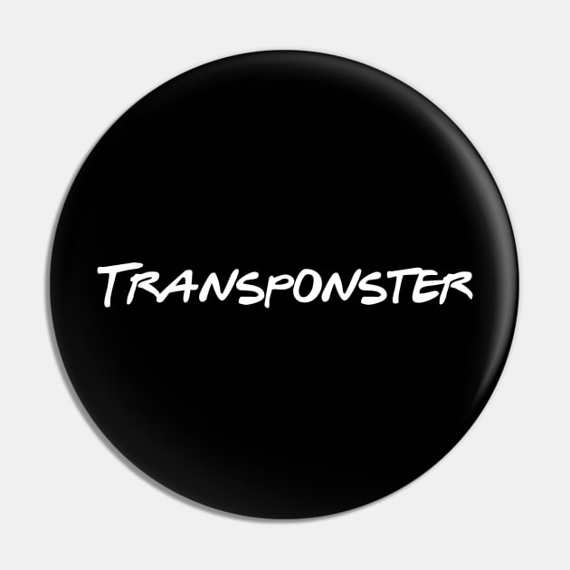 Transponster Pin by Great Bratton Apparel