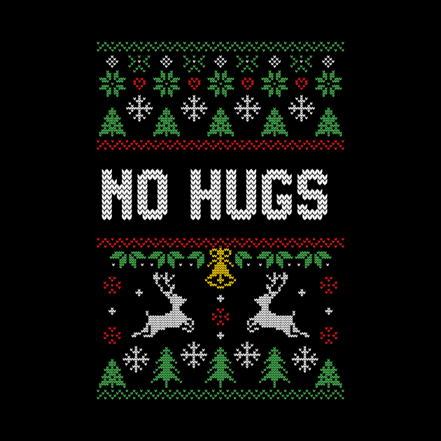 Funny Introvert No Hugs Ugly Christmas Sweater by k8creates