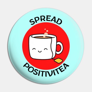 Spread Positivitea | Tea Pun Pin