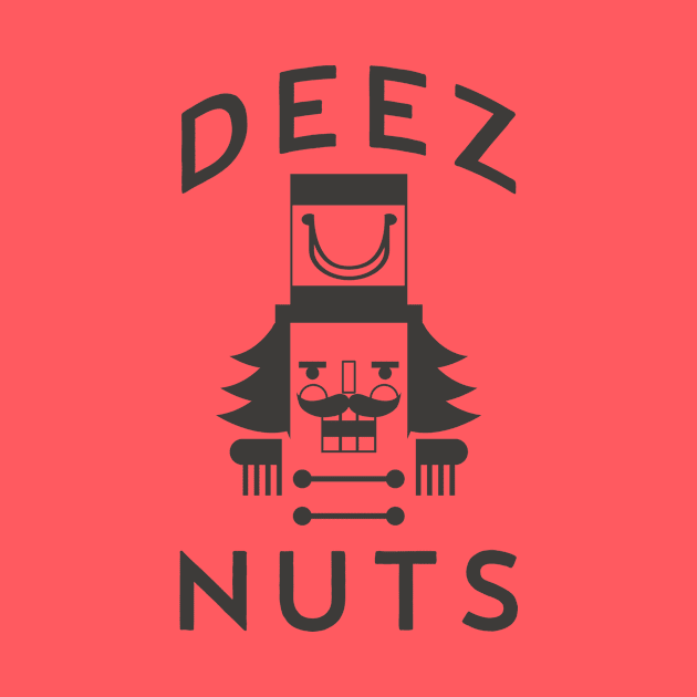 Deez Nuts by CoDDesigns