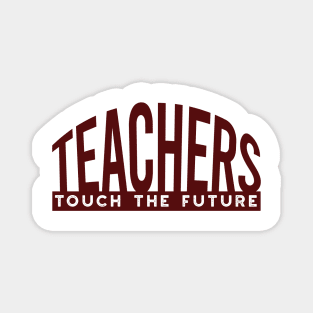 Teachers Touch the Future Magnet