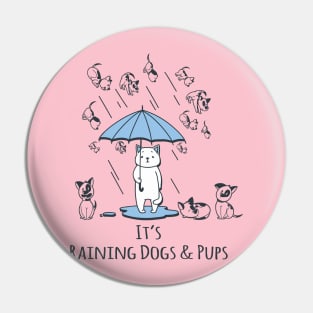 It's Raining Dogs & Pups Pin