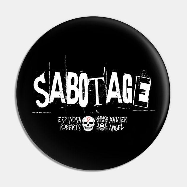 Sabotage Pin by aaronxavier