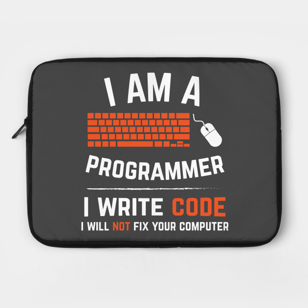 computer coder programmer i write code programmer laptop case computer coder