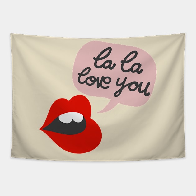 La La Love You - Typographic Design Tapestry by DankFutura