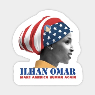 Ilhan Omar Make America Human Again Magnet