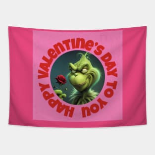 Funny Grinchy Valentine's Day | Happy Valentine’s Day To You Tapestry