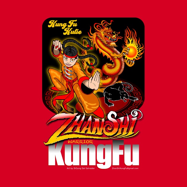 Kung Fu Kutie - ZhanShi Kung Fu by MyTeeGraphics