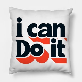 I can do it Pillow