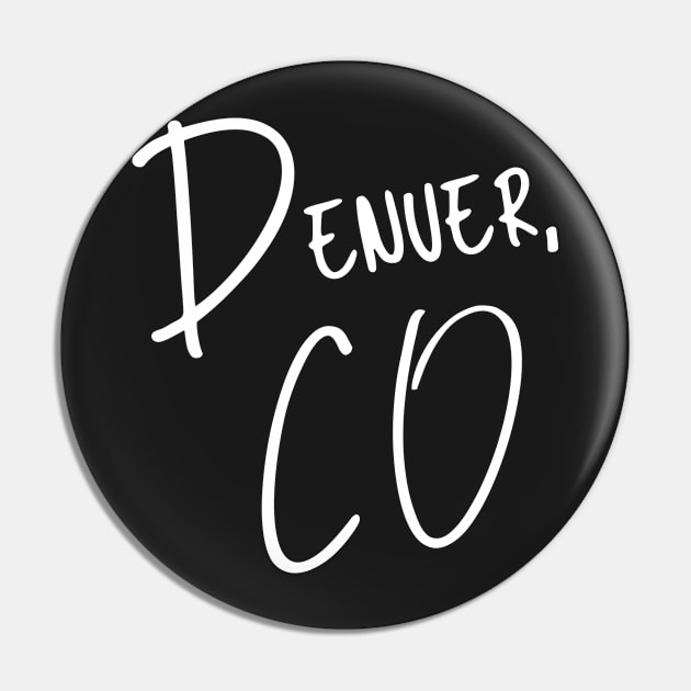 Denver Colorado Pin by helloshirts