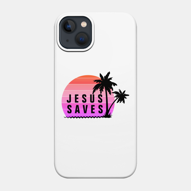 Jesus Saves Vintage Retro Pink Sunset - Jesus Saves - Phone Case