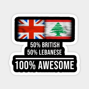 50% British 50% Lebanese 100% Awesome - Gift for Lebanese Heritage From Lebanon Magnet