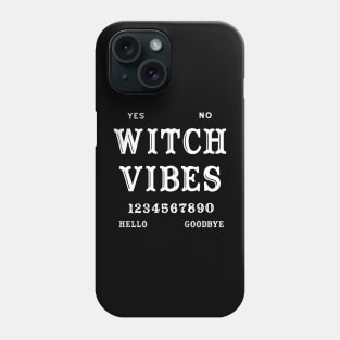 Wicca Witchcraft Ouija Board Witch Vibes Phone Case