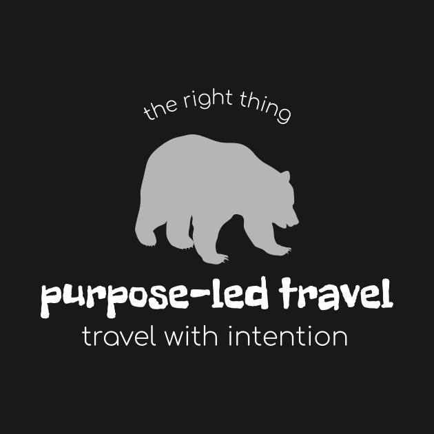 Purpose Led Travel Sustainable Tourism by Moxi On The Beam