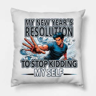 New Year, New You Pillow