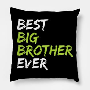 Best Big Brother Ever Pillow