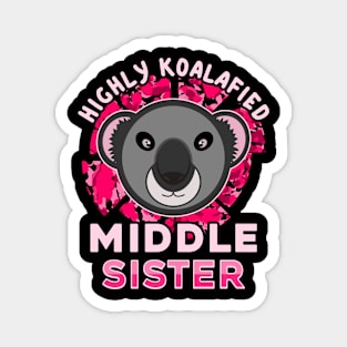 Koala Bear Highly Koalafied Middle Sister Pink Text Magnet