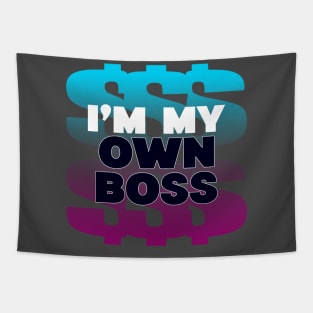 Boss Self Employed Money Maker Hustler Tapestry