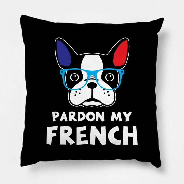 Pardon My French Funny French Bulldog Frenchie Pillow by theperfectpresents