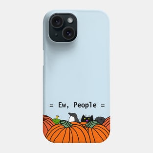 Animals and Pumpkins say Ew People Phone Case