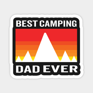 Best camping    dad ever fathers day gift Magnet