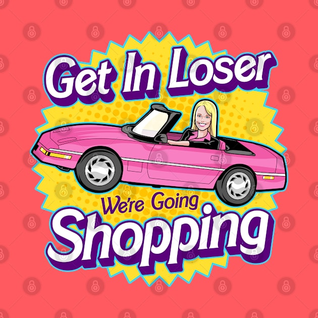 Get In Loser by harebrained