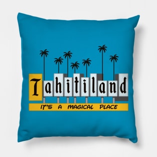 Tahiti-land Pillow