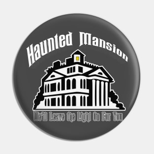 Haunted Mansion-We'll leave the light on Pin