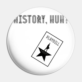 History huh? Pin