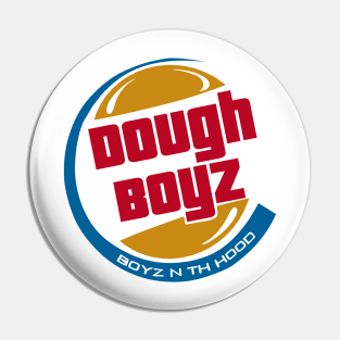 Dough boyz Pin