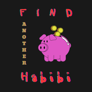 Habibi Piggy Bank T-Shirt