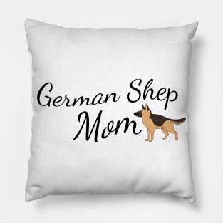 German Shep Mom Pillow