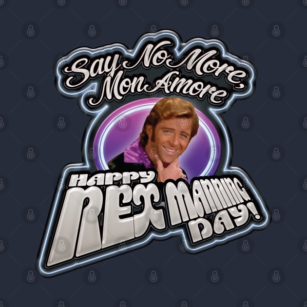 Happy Rex Manning Day by DA42