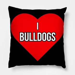 I love Bulldogs Pillow