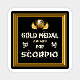 Scorpio Birthday Gift Gold Medal Award Winner Magnet