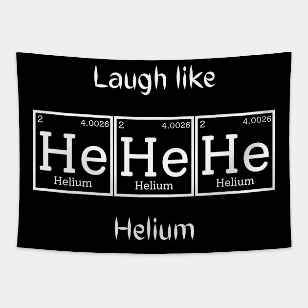 Let's Laugh Like Helium Tapestry by JestforDads