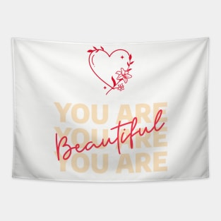 You Are Beautiful! Tapestry