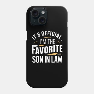 It's Official I'm The Favorite Son In Law Funny Vintage Tshirt Phone Case